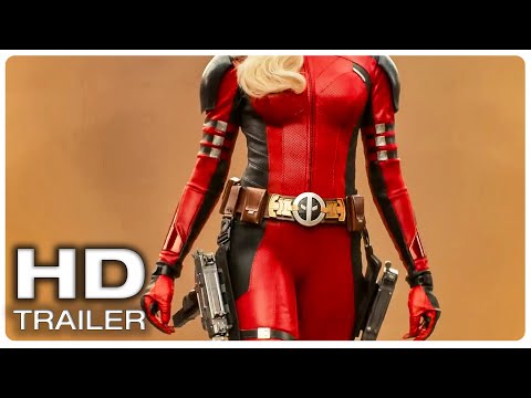 DEADPOOL & WOLVERINE "Deadpool Wants Lady Deadpool to Join the Team" Trailer (NEW 2024)