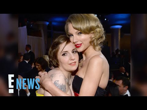 Taylor Swift's Pal Lena Dunham Says She's Protective of the Singer in "Every Single Way" | E! News