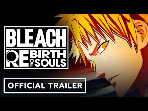 Bleach Rebirth of Souls – Official Announcement Trailer